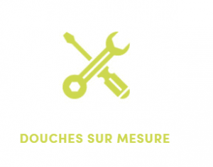 douche sur mesure